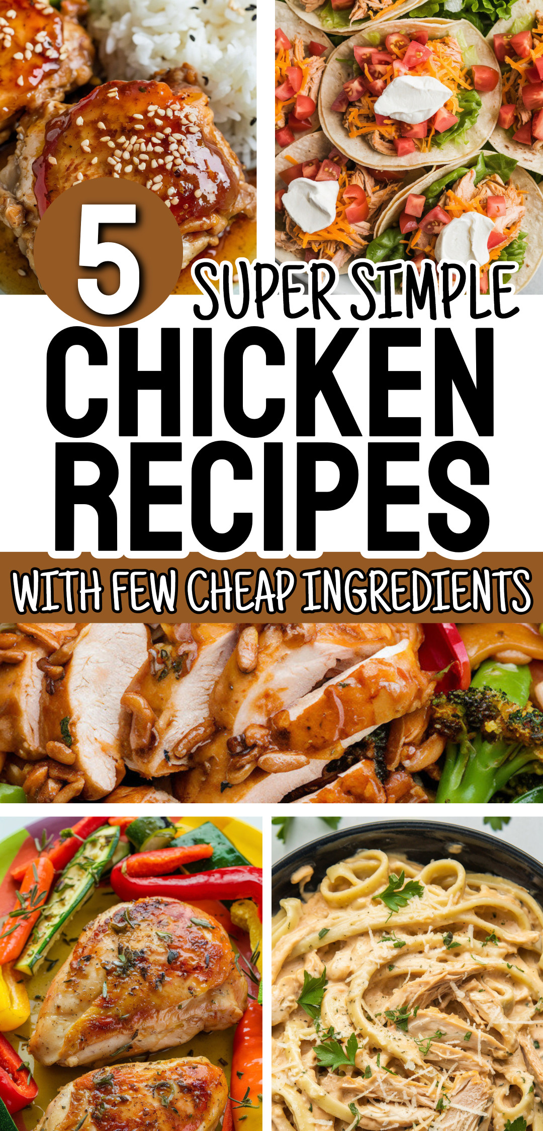 5 Super Simple Chicken Recipes (with just a few cheap ingredients!)