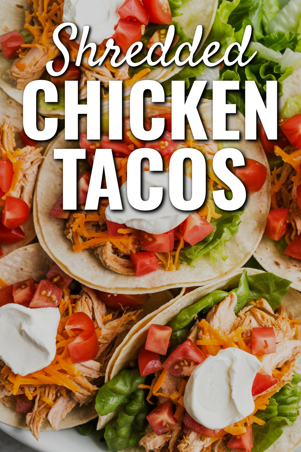 Shredded Chicken Tacos