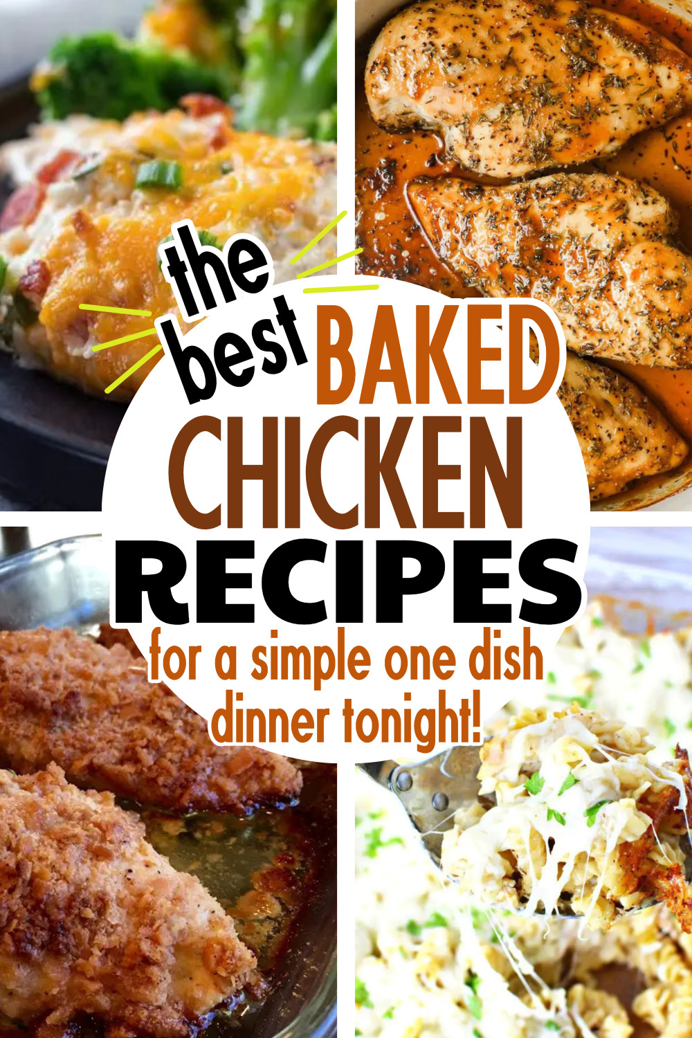 The Best Baked Chicken Recipes For A Simple One Dish Dinner Tonight