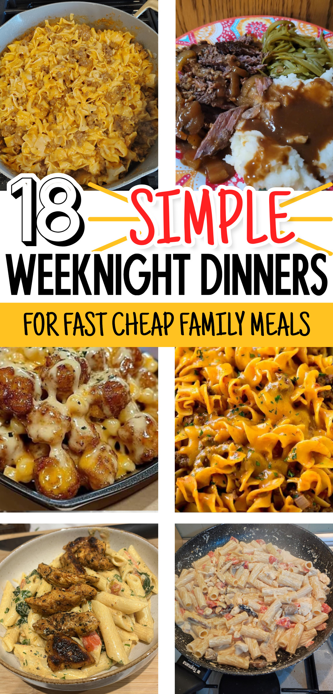 18 Simple Weeknight Dinners For Fast CHEAP Family Meals