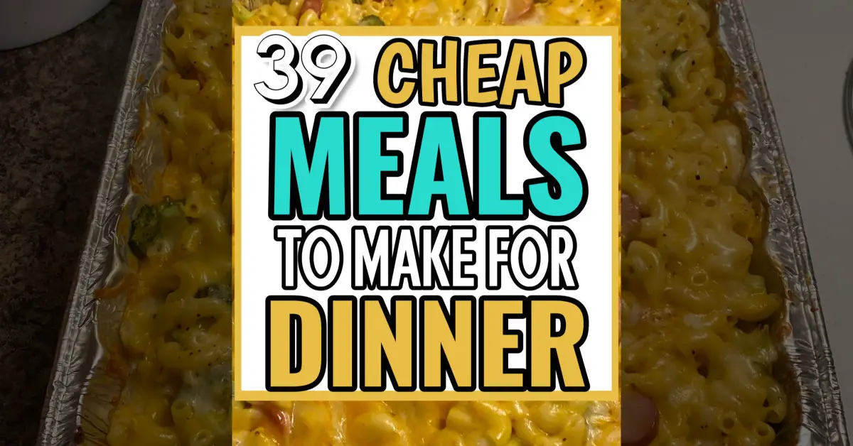 30 Low Budget Meals To Make This Month