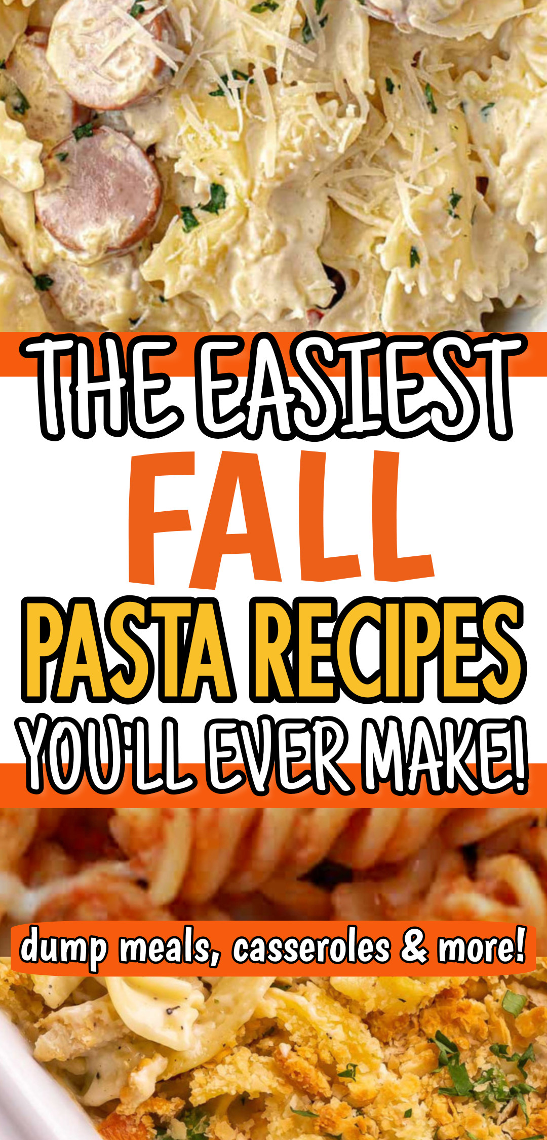 17 Fall Pasta Recipes For Easy Savory Dinners and Cozy Comfort Food Meals