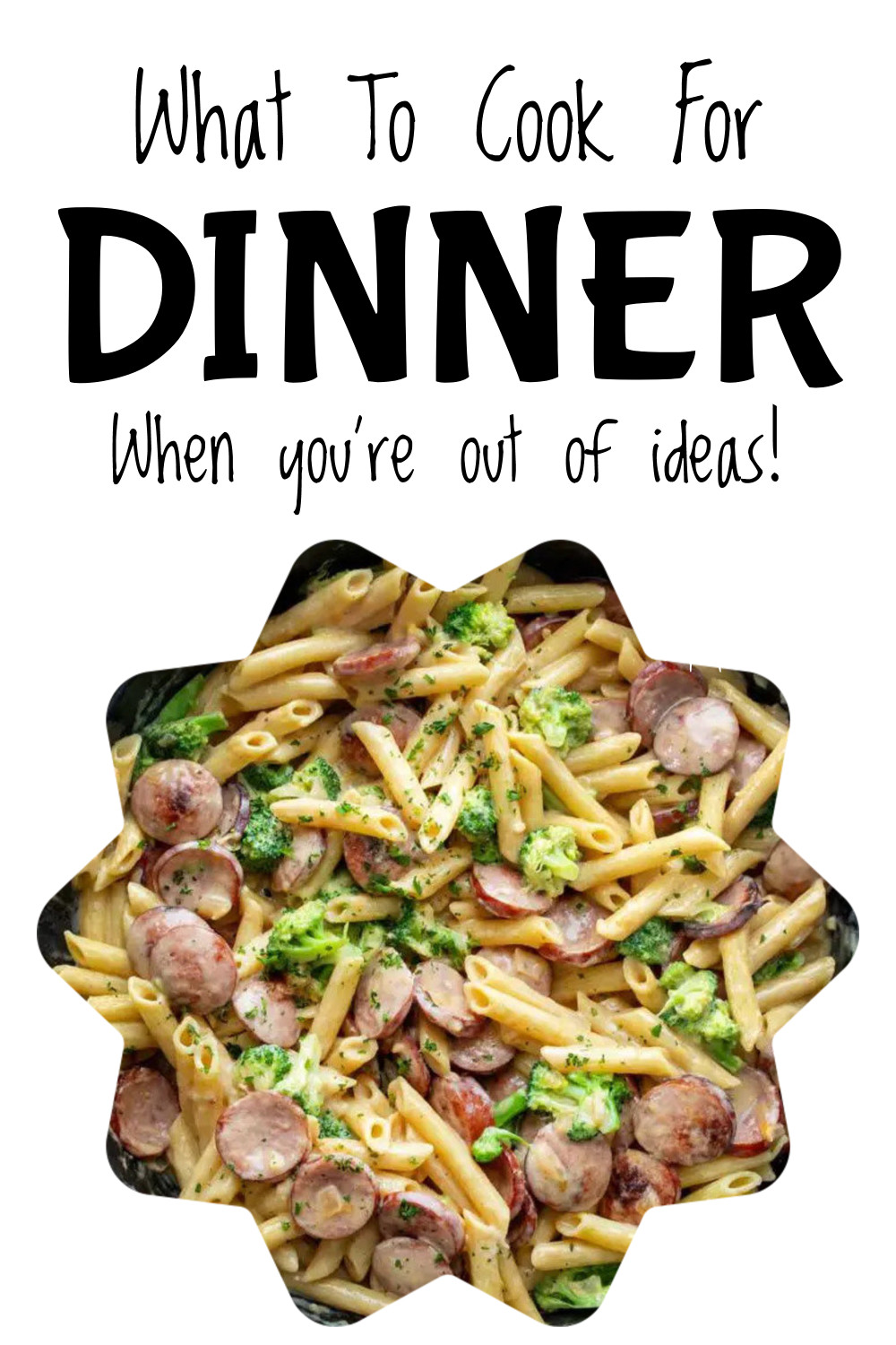 What to cook for dinner when you're out of ideas