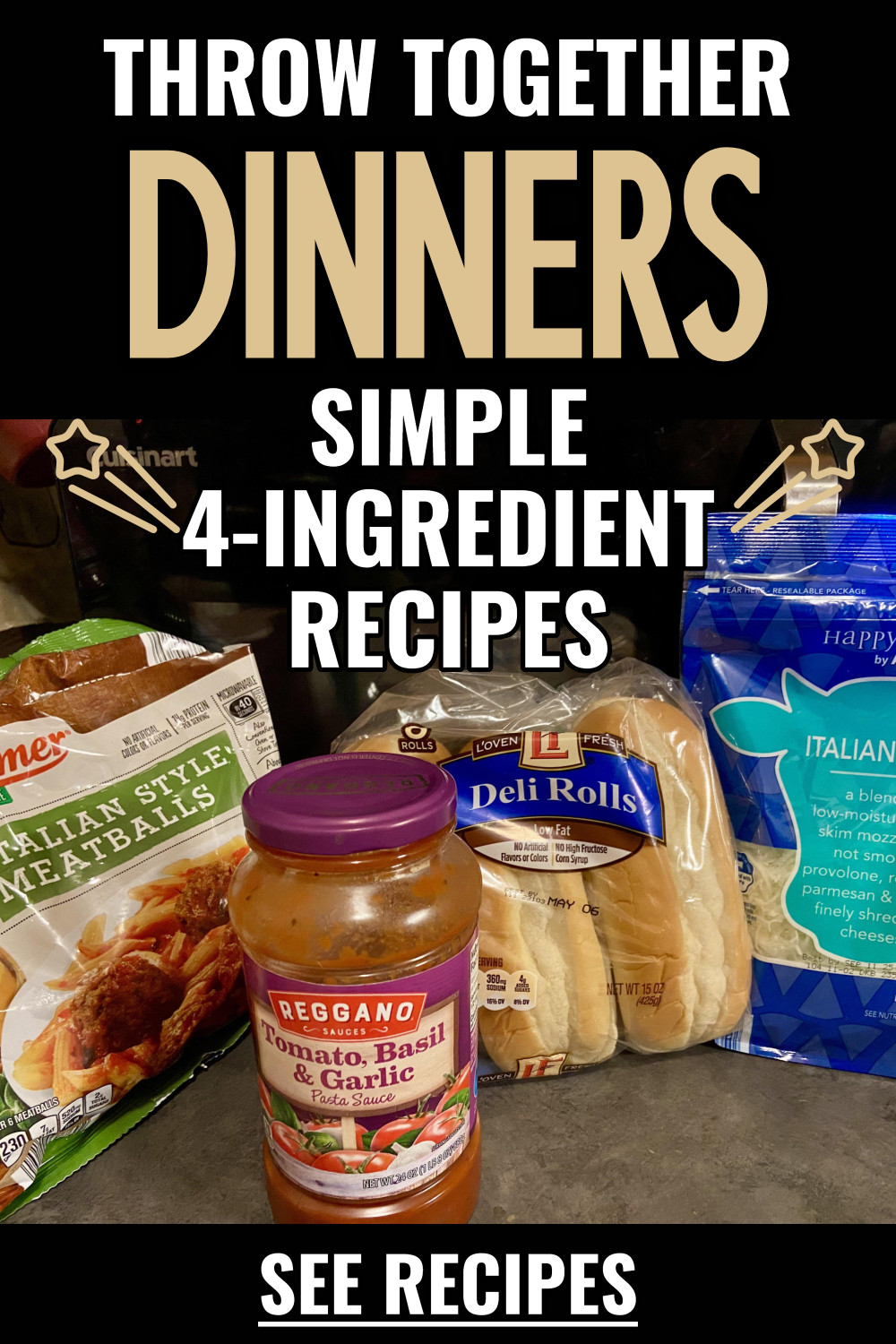 throw together dinners - 4 ingredient recipes