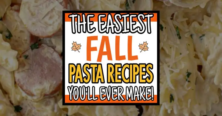 17 Fall Pasta Recipes For Easy Savory Dinners and Cozy Comfort Food Meals