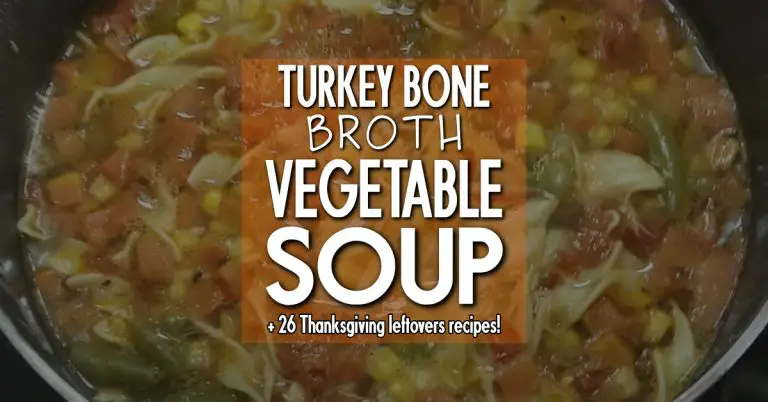 Mama Jens Turkey Bone Broth Vegetable Soup Recipe