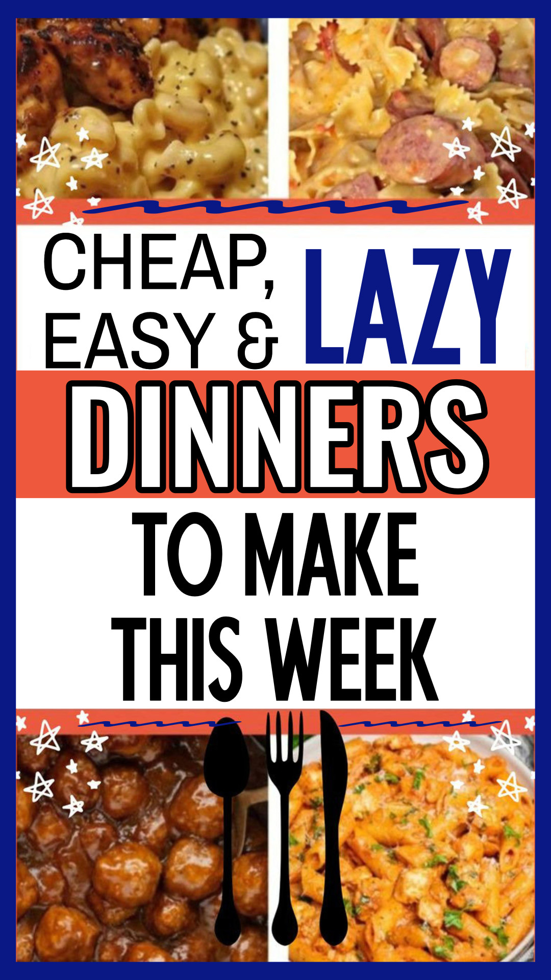 28+ Lazy Easy Dinners You Can Make For CHEAP This Week
