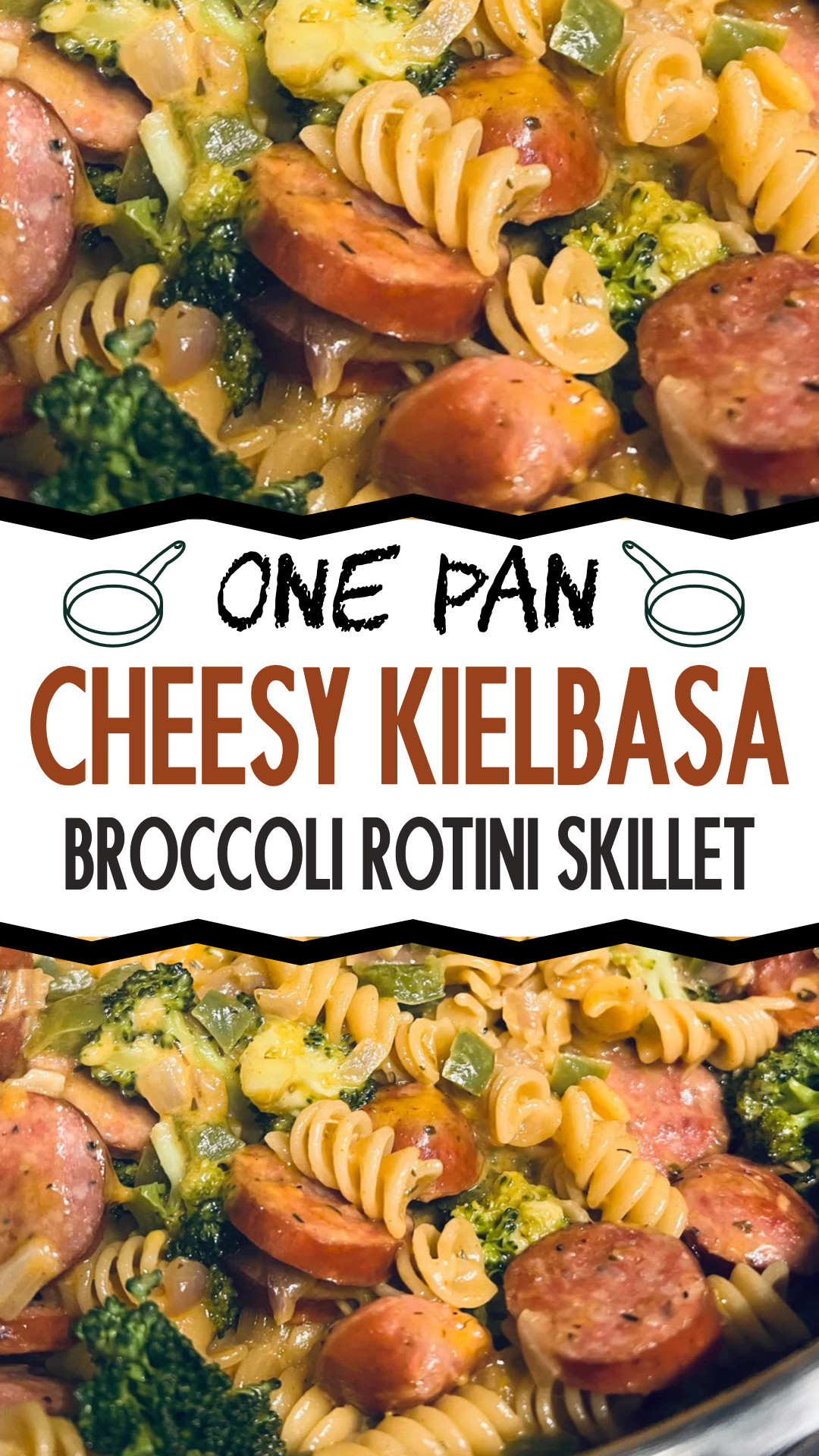 Cheesy Kielbasa Broccoli Rotini Skillet Dinner (easy one pan recipe!)