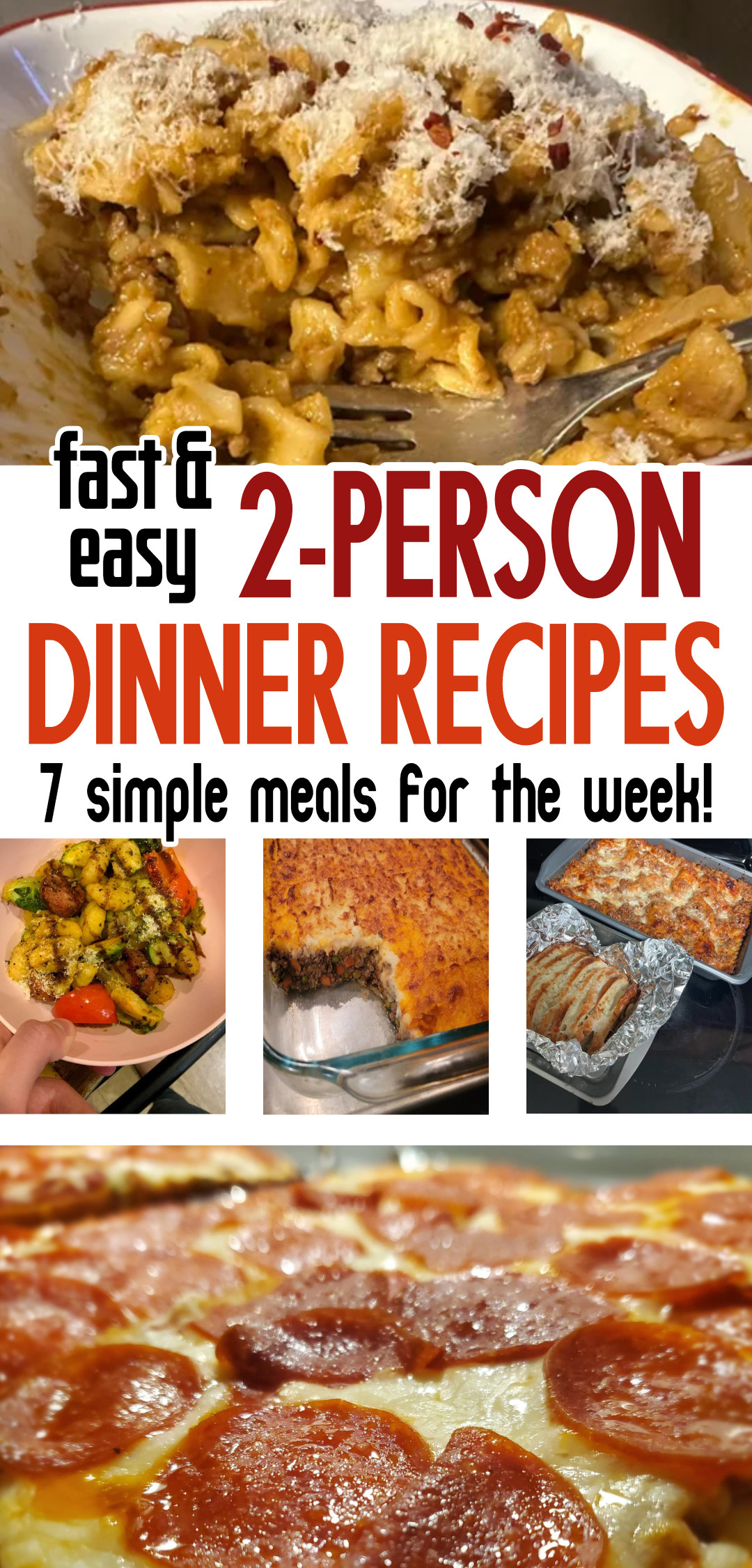Fast Easy 2 Person Dinner Recipes - 7 Simple Comfort Food Meals For The Week